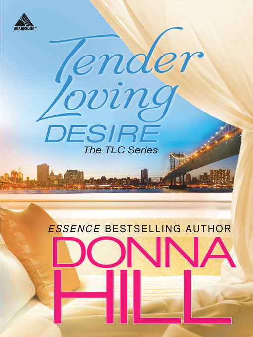 Title details for Tender Loving Desire: Sex and Lies\Seduction and Lies by Donna Hill - Available